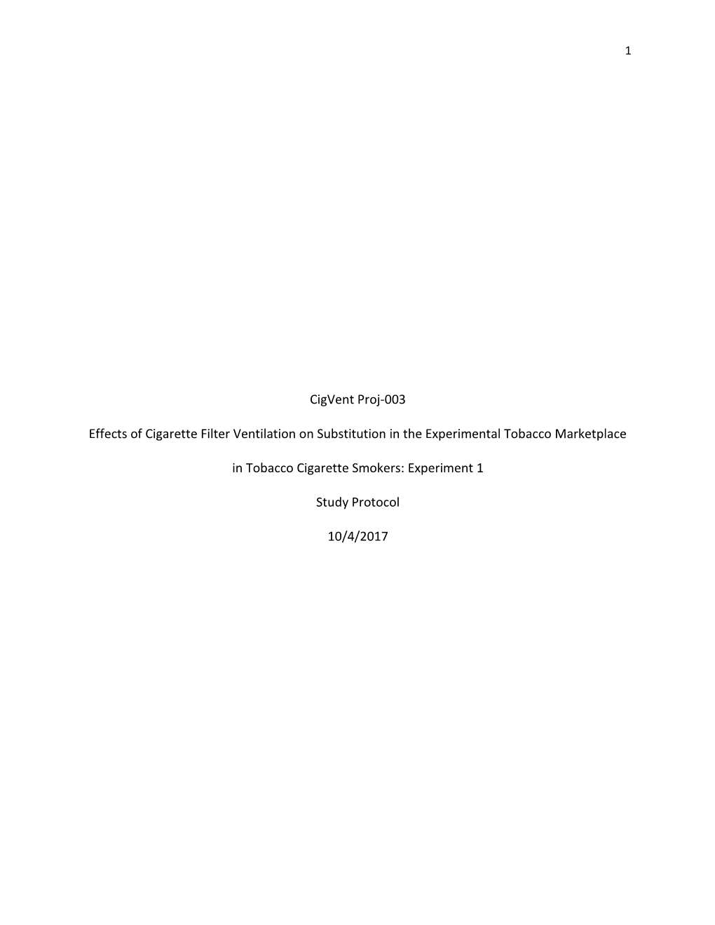 Cigvent Proj-003 Effects of Cigarette Filter Ventilation on Substitution In