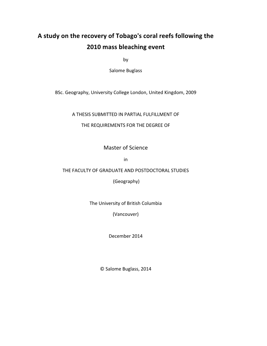 A Study on the Recovery of Tobago's Coral Reefs Following the 2010 Mass Bleaching Event