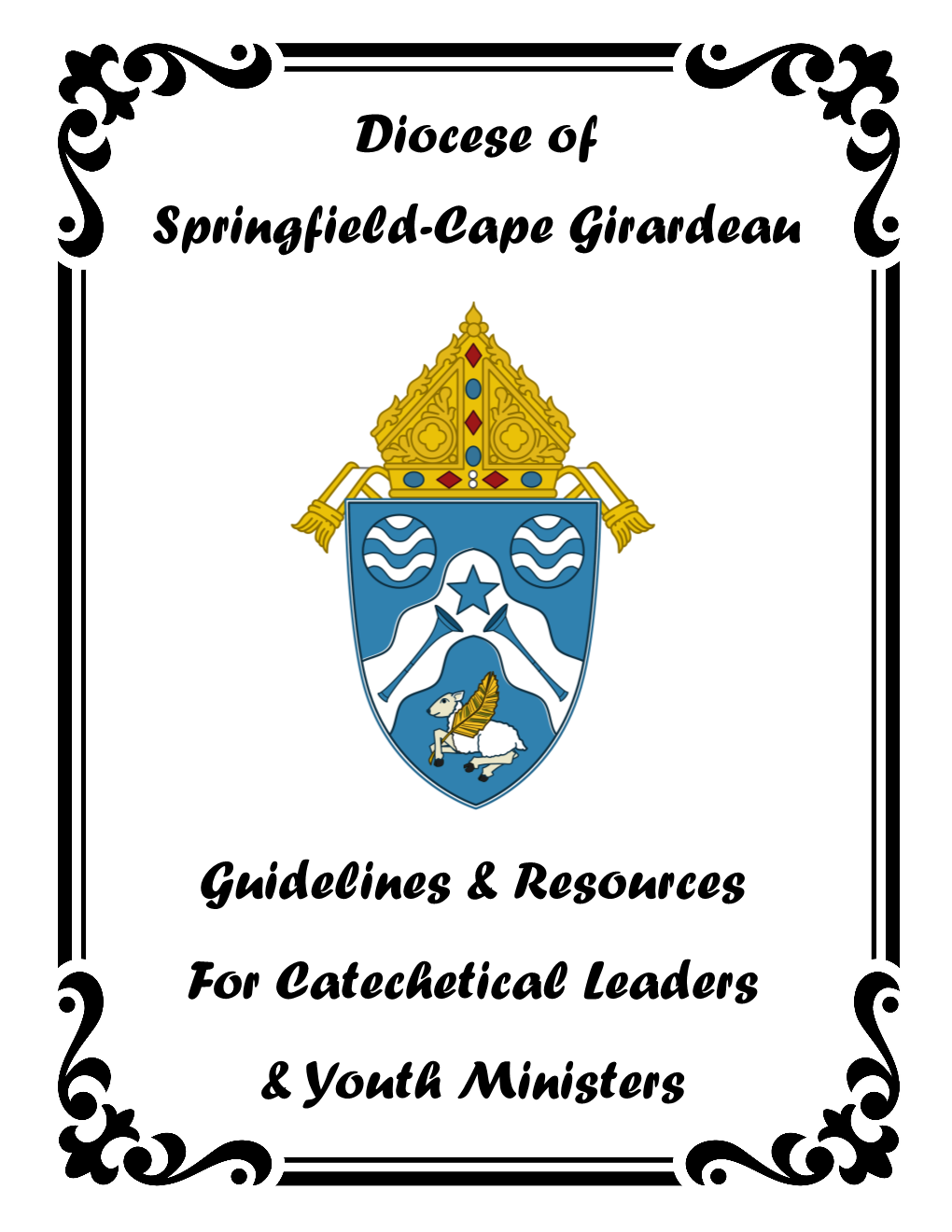 Diocese of Springfield-Cape Girardeau Guidelines & Resources