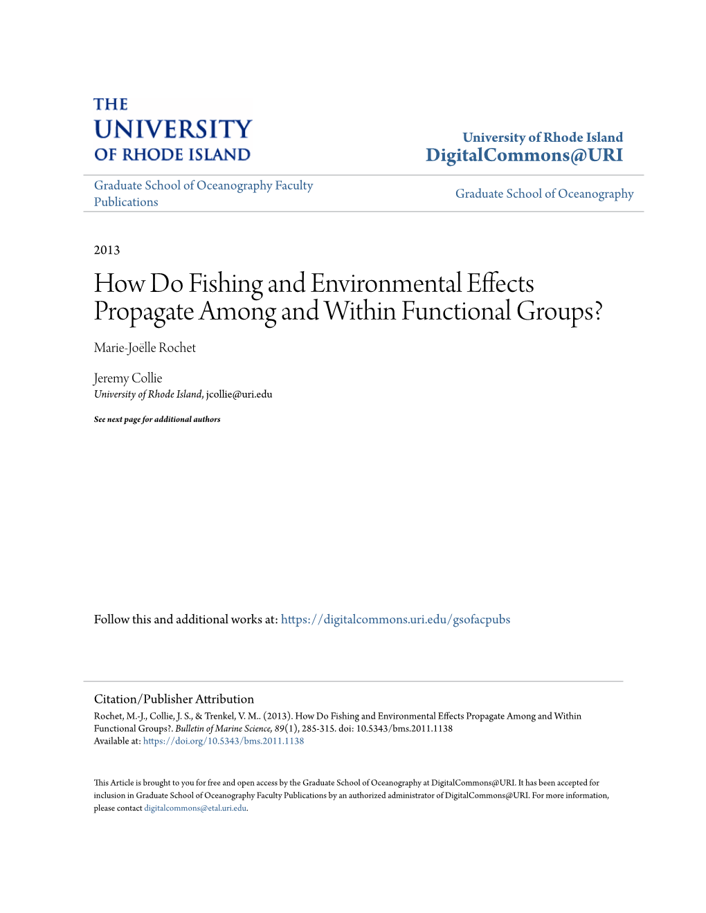 How Do Fishing and Environmental Effects Propagate Among and Within Functional Groups? Marie-Joëlle Rochet