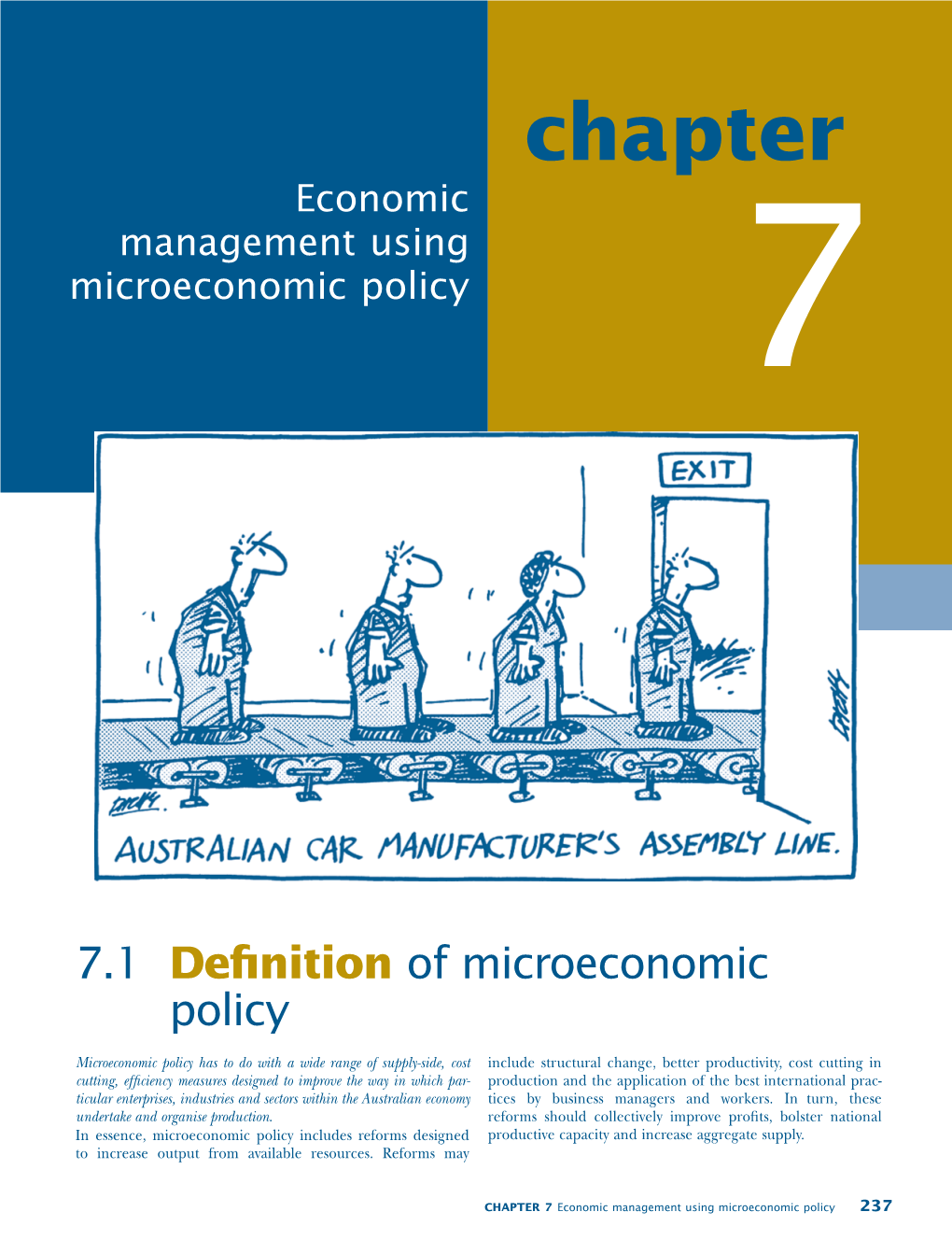 CHAPTER 7 Economic Management Using Microeconomic Policy 237 7.2 Aims of Microeconomic Policy