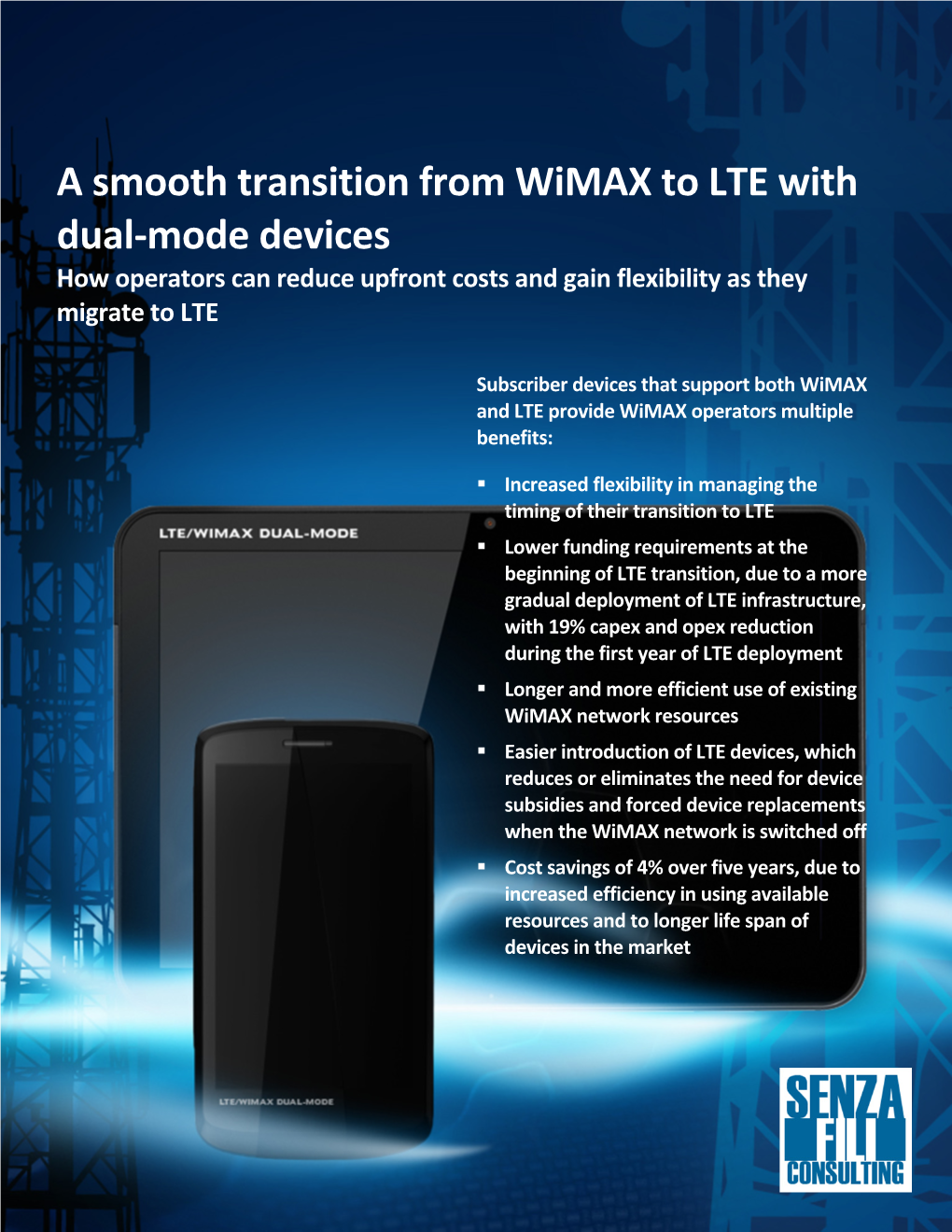 A Smooth Transition from Wimax to LTE with Dual-Mode Devices