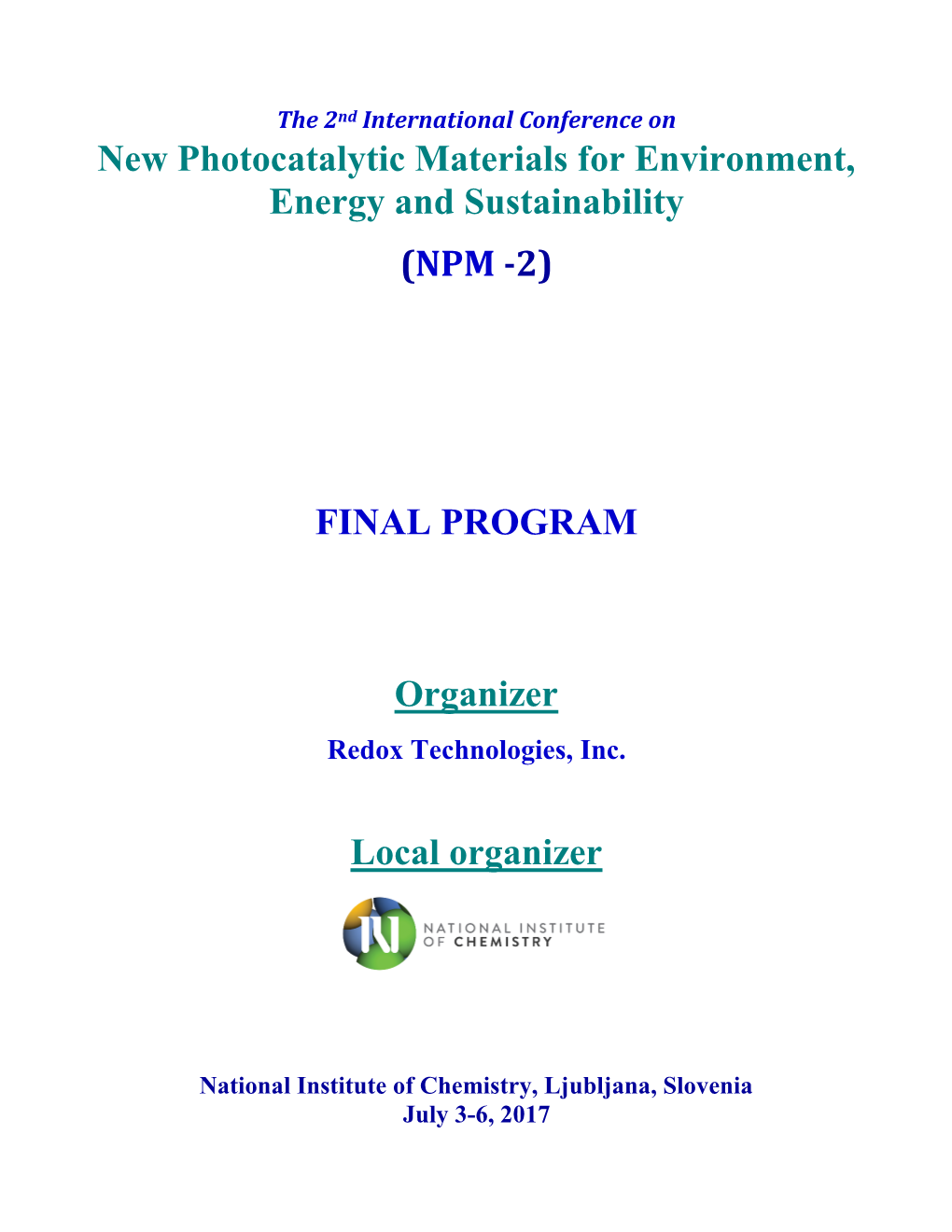 New Photocatalytic Materials for Environment, Energy and Sustainability (NPM -2)