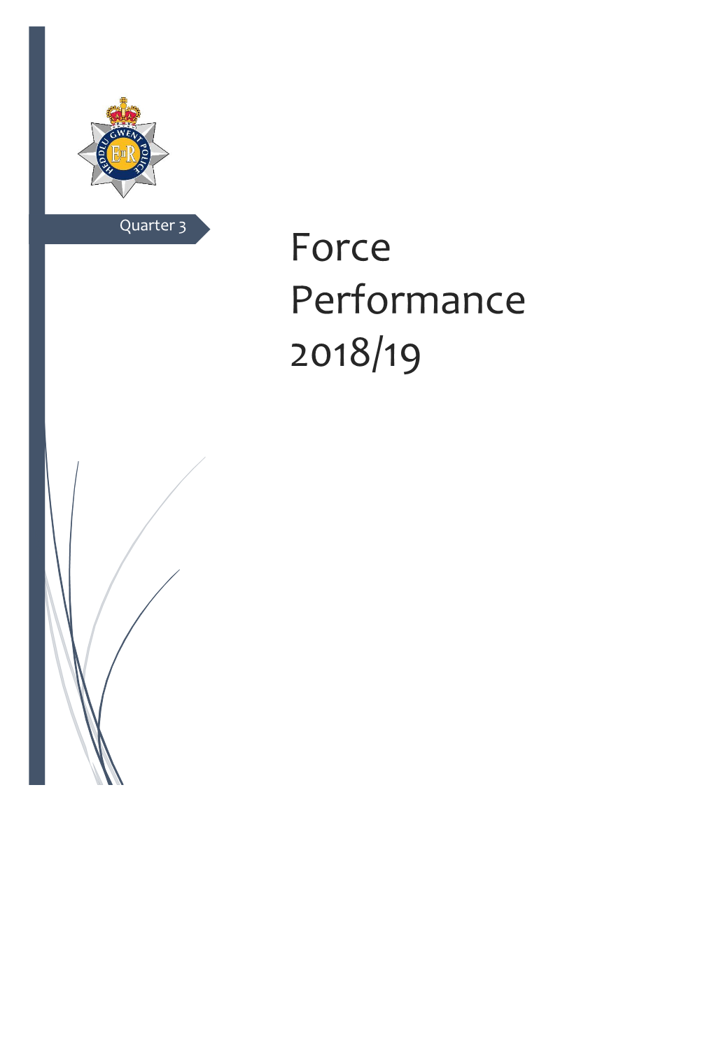 Organisational Performance Report Against the Police and Crime Plan