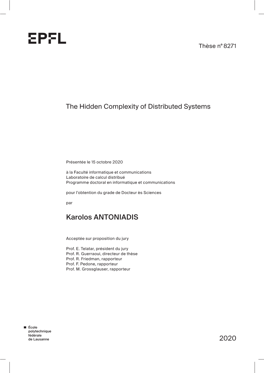 The Hidden Complexity of Distributed Systems