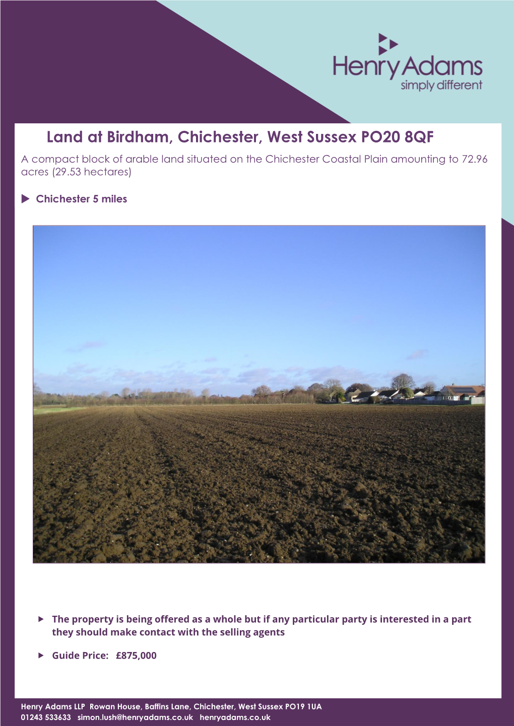 Land at Birdham, Chichester, West Sussex PO20 8QF a Compact Block of Arable Land Situated on the Chichester Coastal Plain Amounting to 72.96 Acres (29.53 Hectares)