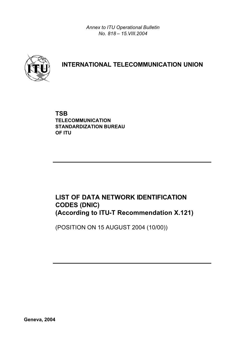 LIST of DATA NETWORK IDENTIFICATION CODES (DNIC) (According to ITU-T Recommendation X.121)