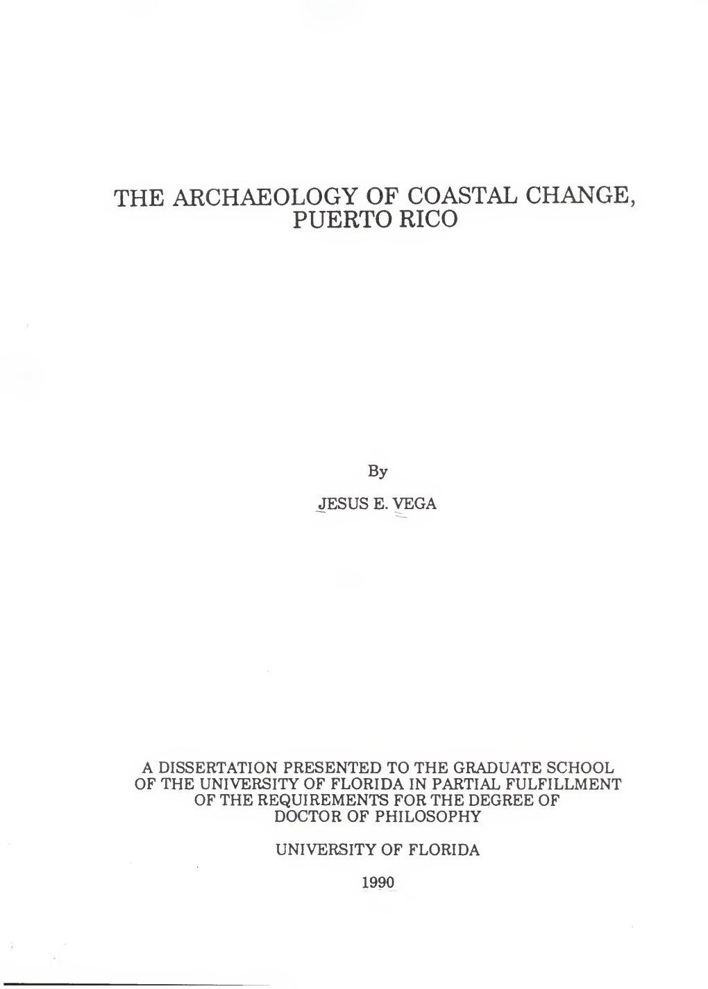 Archaeology of Coastal Change, Puerto Rico