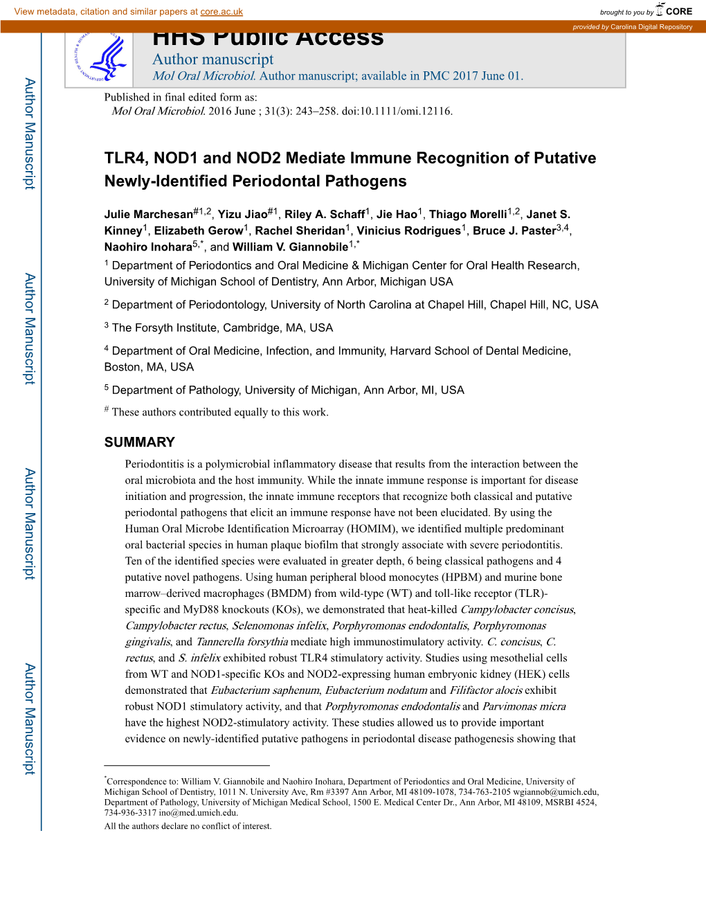 TLR4, NOD1 and NOD2 Mediate Immune Recognition of Putative Newly-Identified Periodontal Pathogens