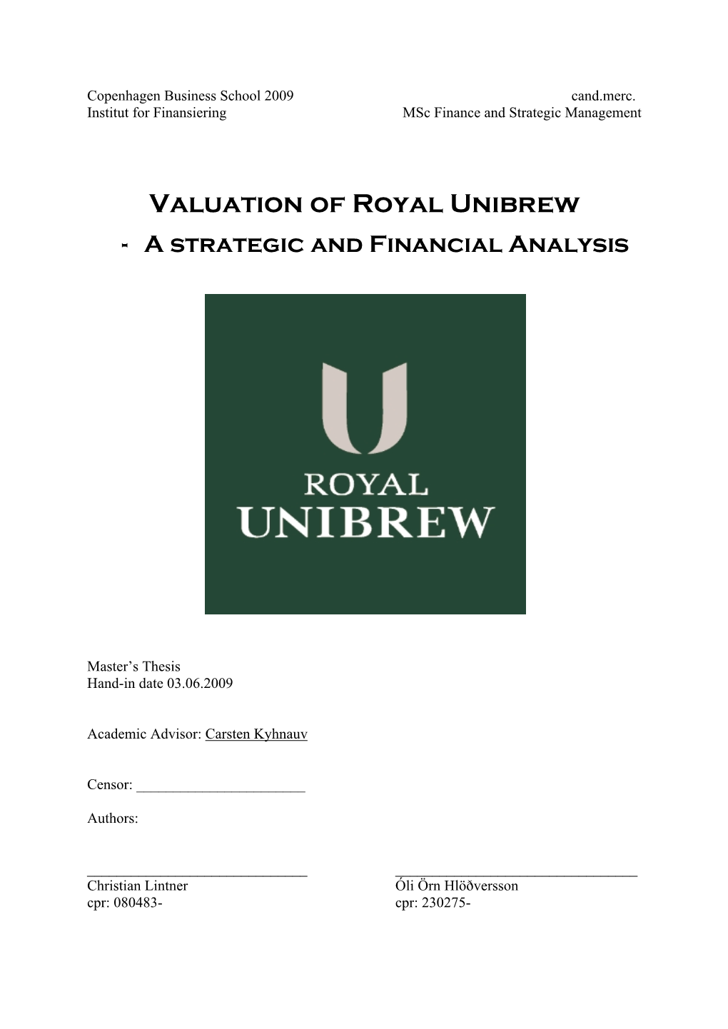 Valuation of Royal Unibrew - a Strategic and Financial Analysis