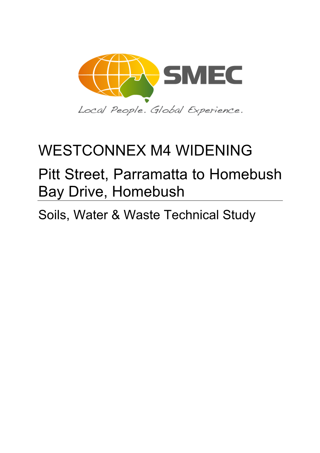 WESTCONNEX M4 WIDENING Pitt Street, Parramatta to Homebush Bay Drive, Homebush Soils, Water & Waste Technical Study