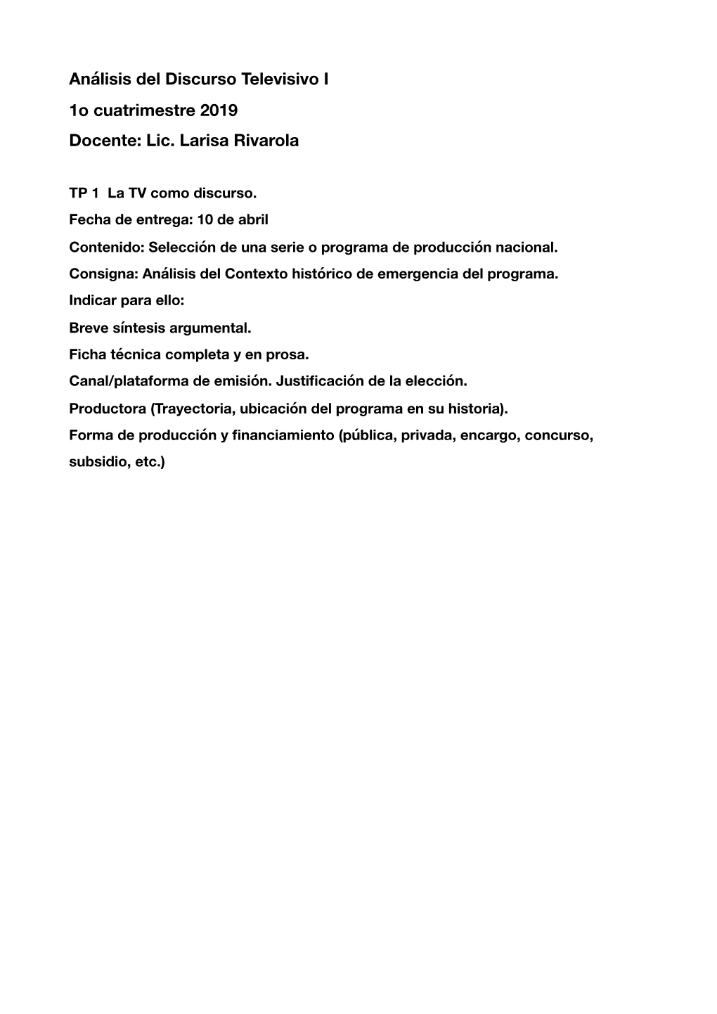 Análisis Del Discurso Televisivo I 1O Cuatrimestre 2019 Docente: Lic