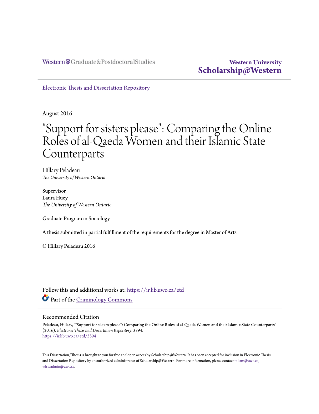 "Support for Sisters Please": Comparing the Online Roles of Al-Qaeda Women and Their Islamic State Counterparts Hillary Peladeau the University of Western Ontario