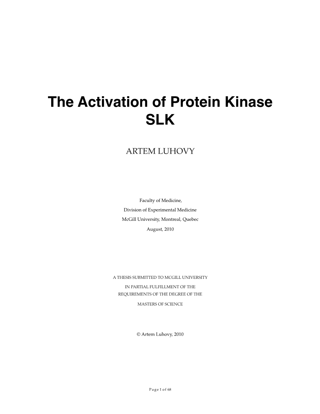 The Activation of Protein Kinase SLK