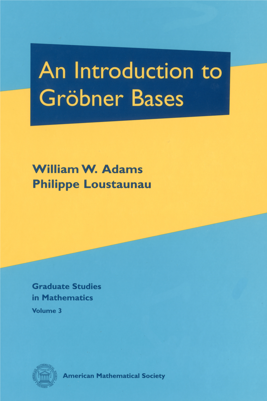 An Introduction to Gröbner Bases