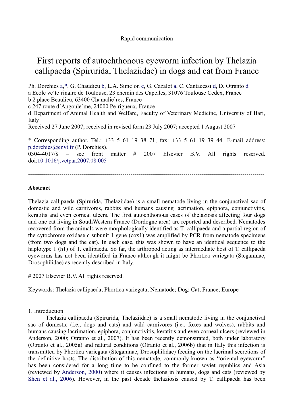 First Reports of Autochthonous Eyeworm Infection by Thelazia Callipaeda (Spirurida, Thelaziidae) in Dogs and Cat from France