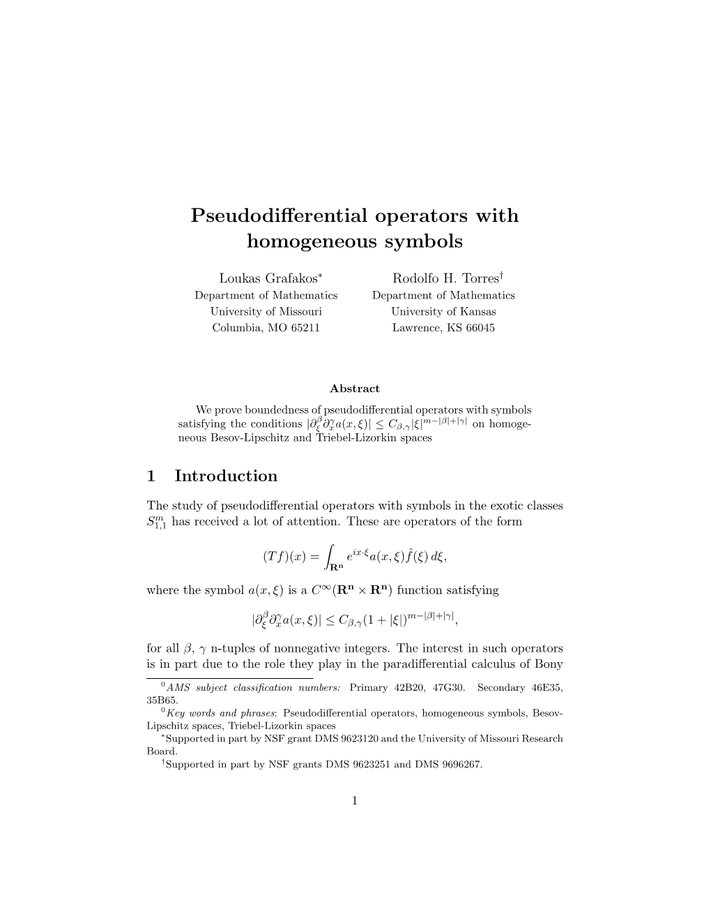 Pseudodifferential Operators with Homogeneous Symbols