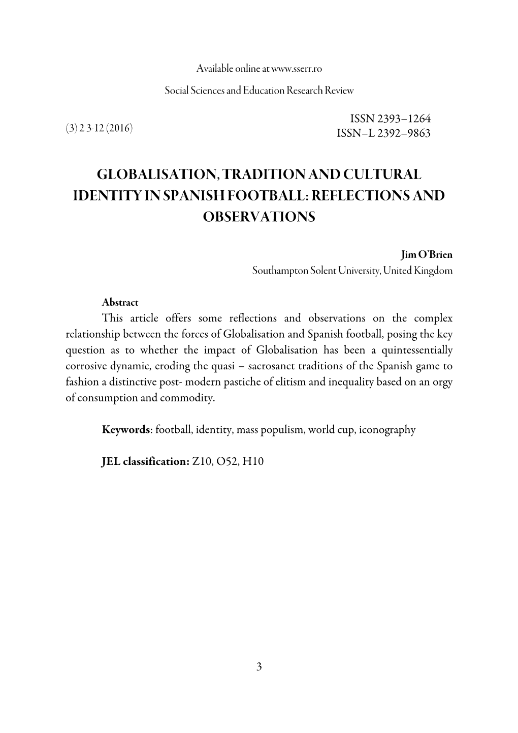 Globalisation, Tradition and Cultural Identity in Spanish Football: Reflections and Observations