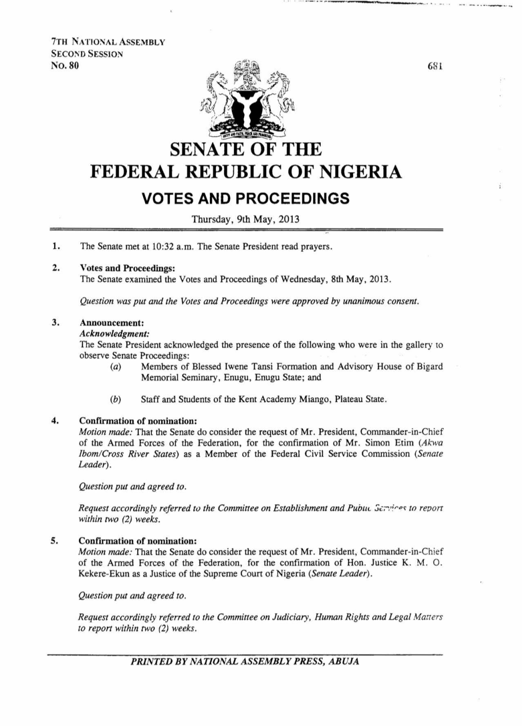 SENATE of the FEDERAL REPUBLIC of NIGERIA VOTES and PROCEEDINGS Thursday, 9Th May, 2013