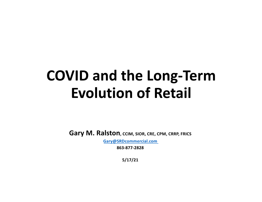 COVID and the Long-Term Evolution of Retail