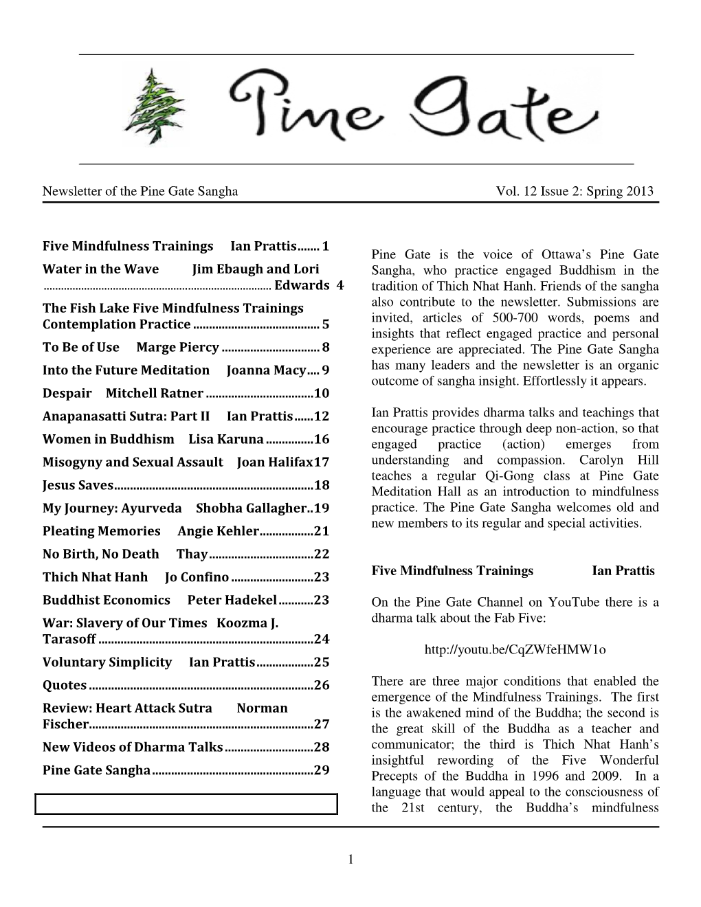 Newsletter of the Pine Gate Sangha Vol. 12 Issue 2: Spring 2013