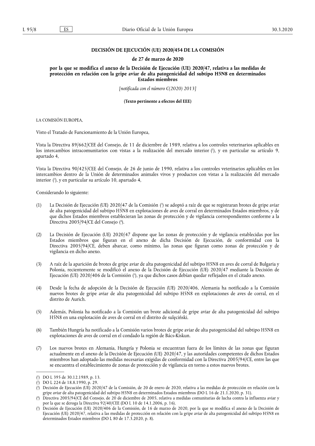 (UE) 2020/454 DE LA COMISIÓN De 27 De Marzo De 2020 Por La Que Se Modifica El Anexo De La Decisión De