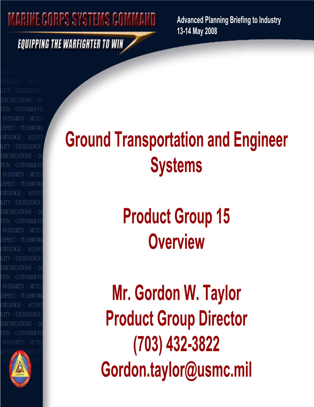 Ground Transportation and Engineer Systems Product Group 15