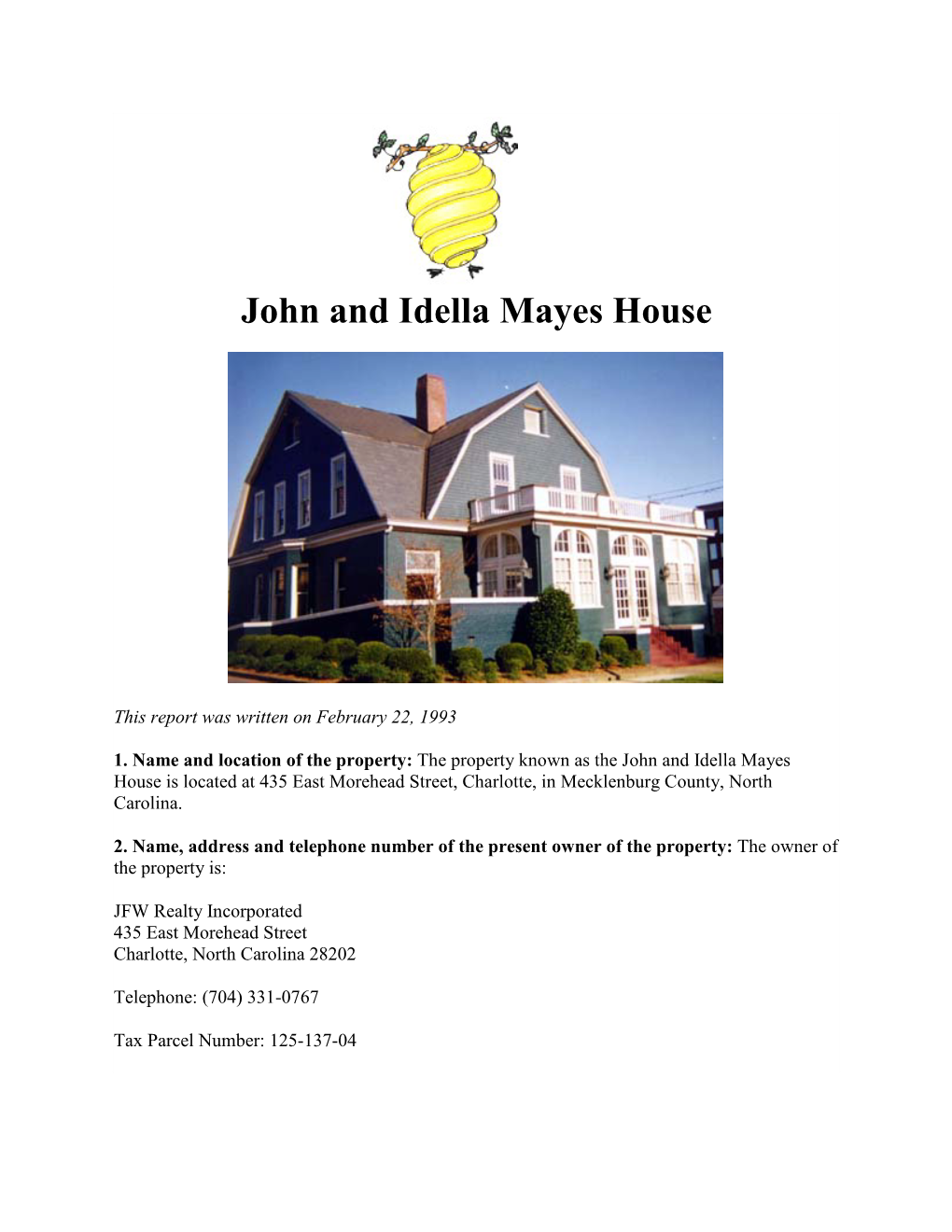 John and Idella Mayes House