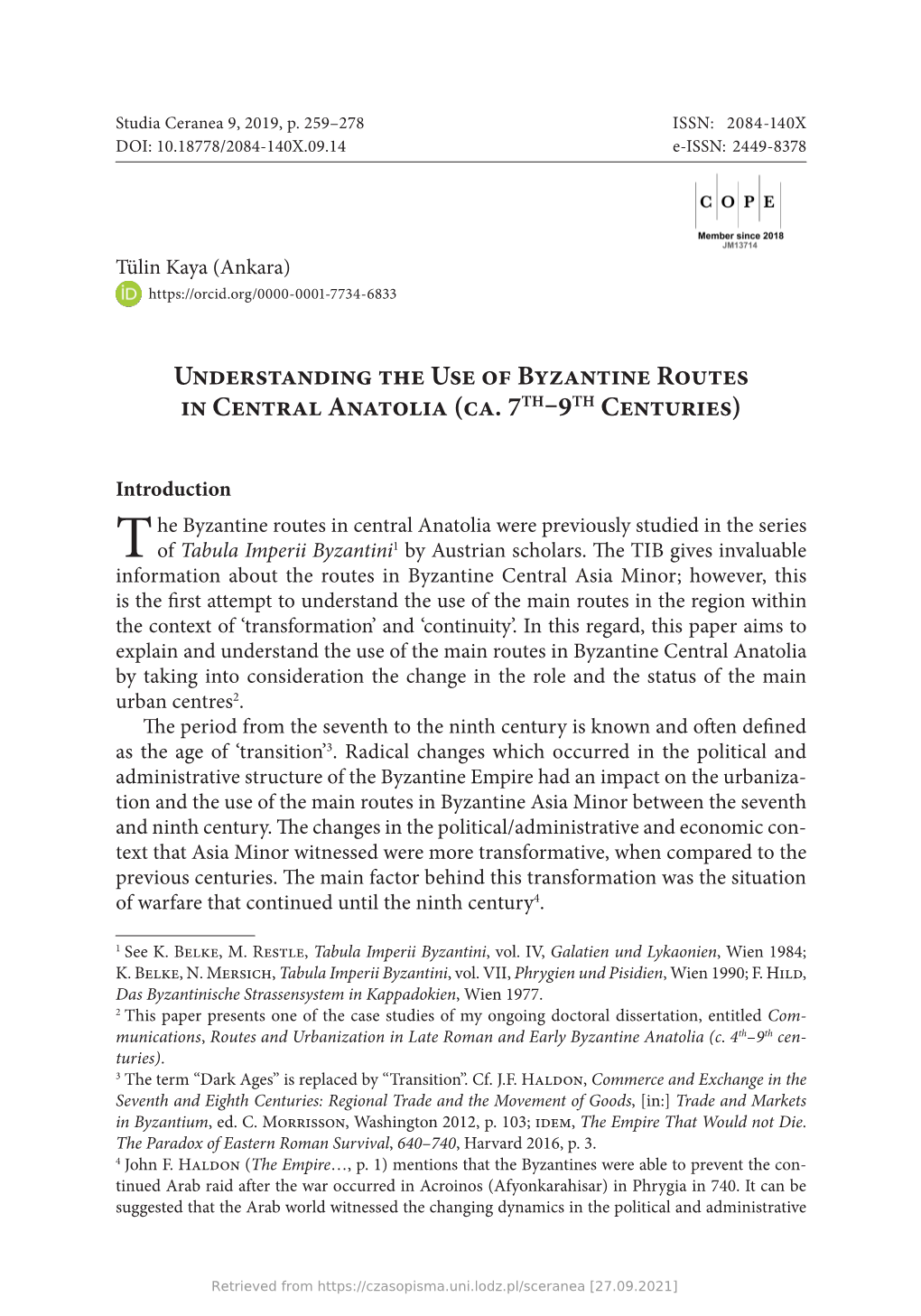 Understanding the Use of Byzantine Routes in Central Anatolia (Ca