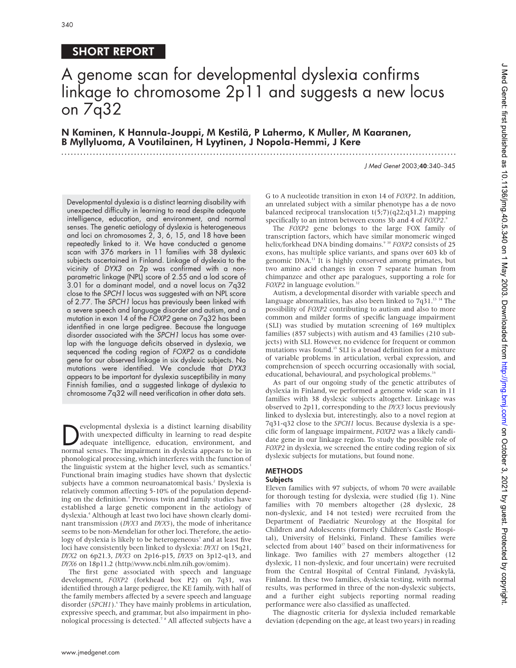 A Genome Scan for Developmental Dyslexia Confirms Linkage To