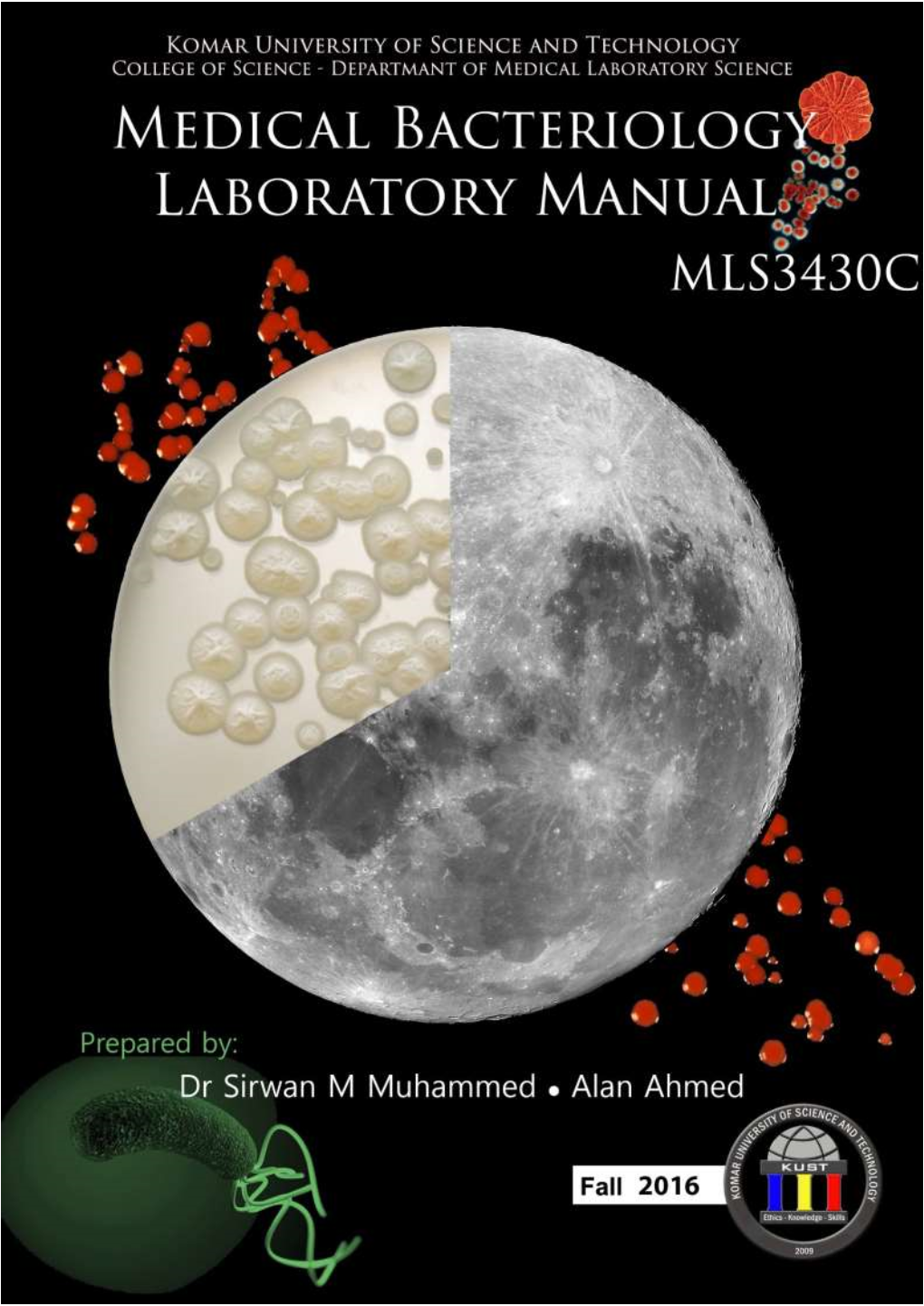 Medical Bacteriology Lab Manual (MLS3430C) Fall 2016 0