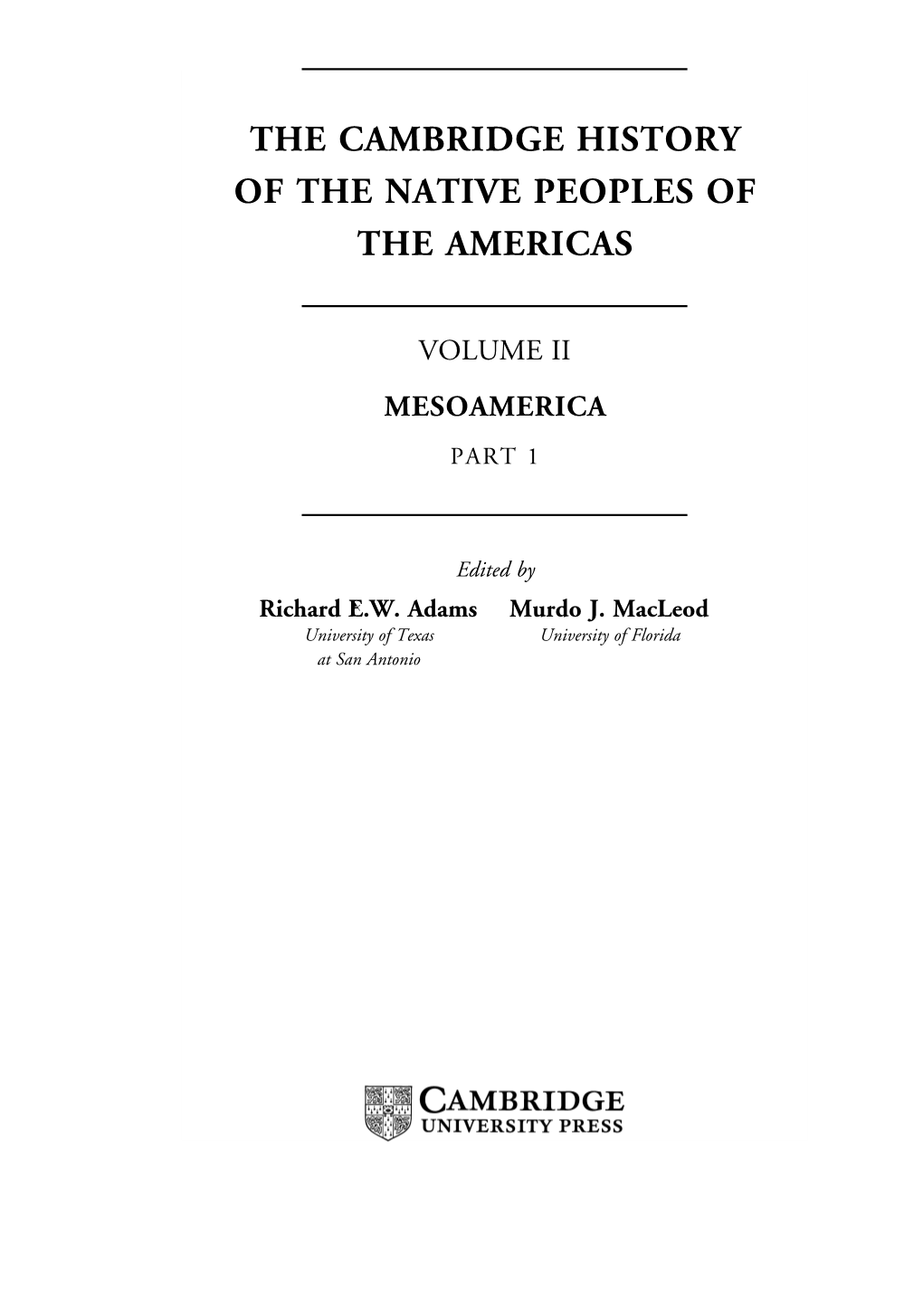 The Cambridge History of the Native Peoples of the Americas