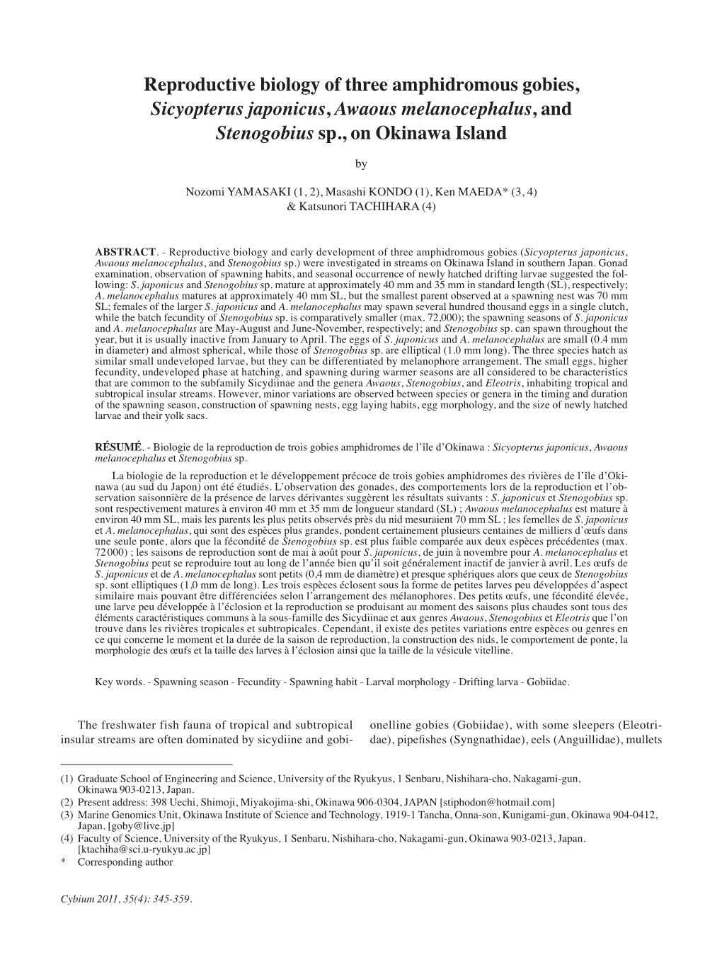 Reproductive Biology of Three Amphidromous Gobies, Sicyopterus Japonicus, Awaous Melanocephalus, and Stenogobius Sp., on Okinawa Island