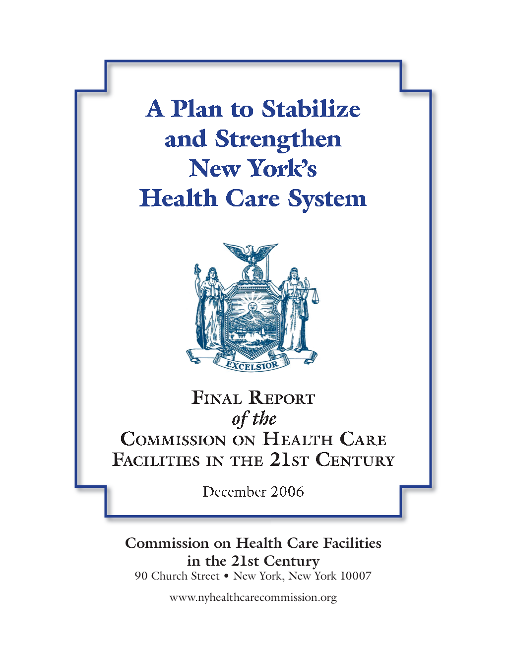 A Plan to Stabilize and Strengthen New York's Health Care System