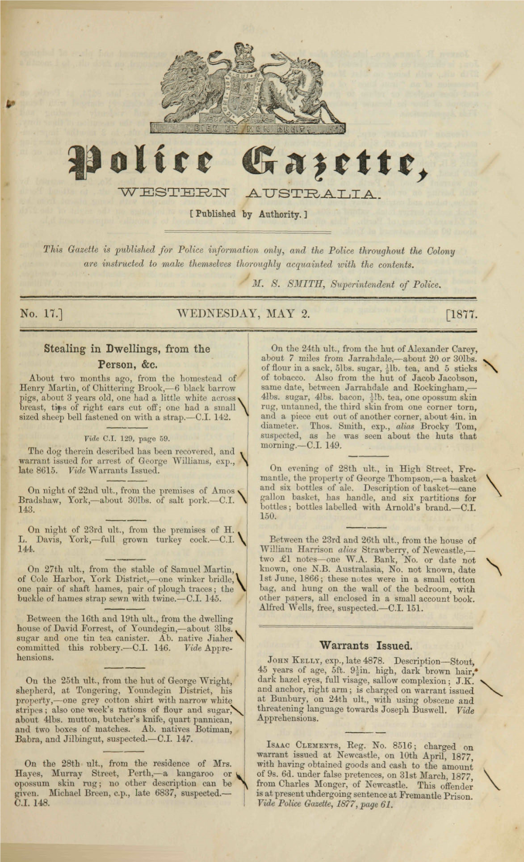 1877. Stealing in Dwellings, from the Person, &C. Warrants Issued