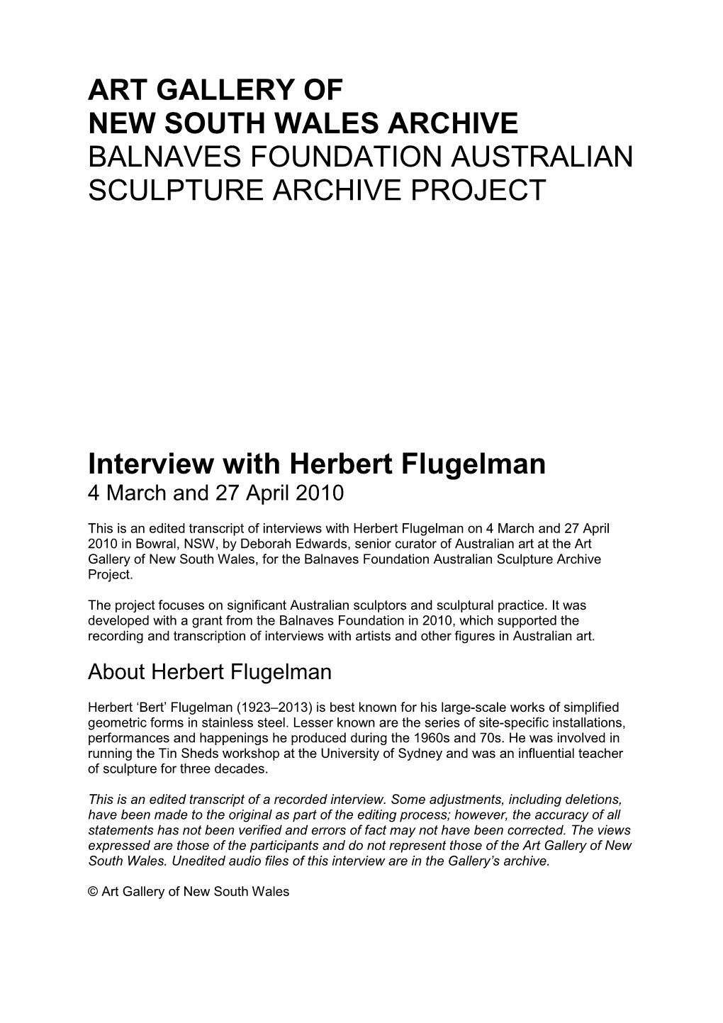 Interview with Herbert Flugelman 4 March and 27 April 2010
