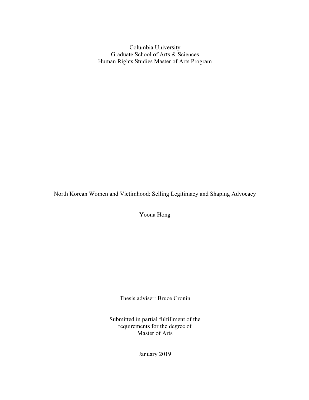 Columbia University Graduate School of Arts & Sciences Human Rights Studies Master of Arts Program North Korean Women and Vi