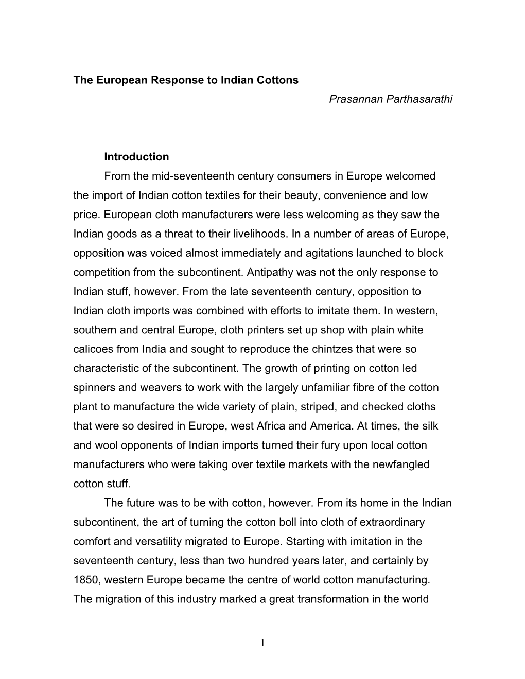 The European Response to Indian Cottons Prasannan Parthasarathi