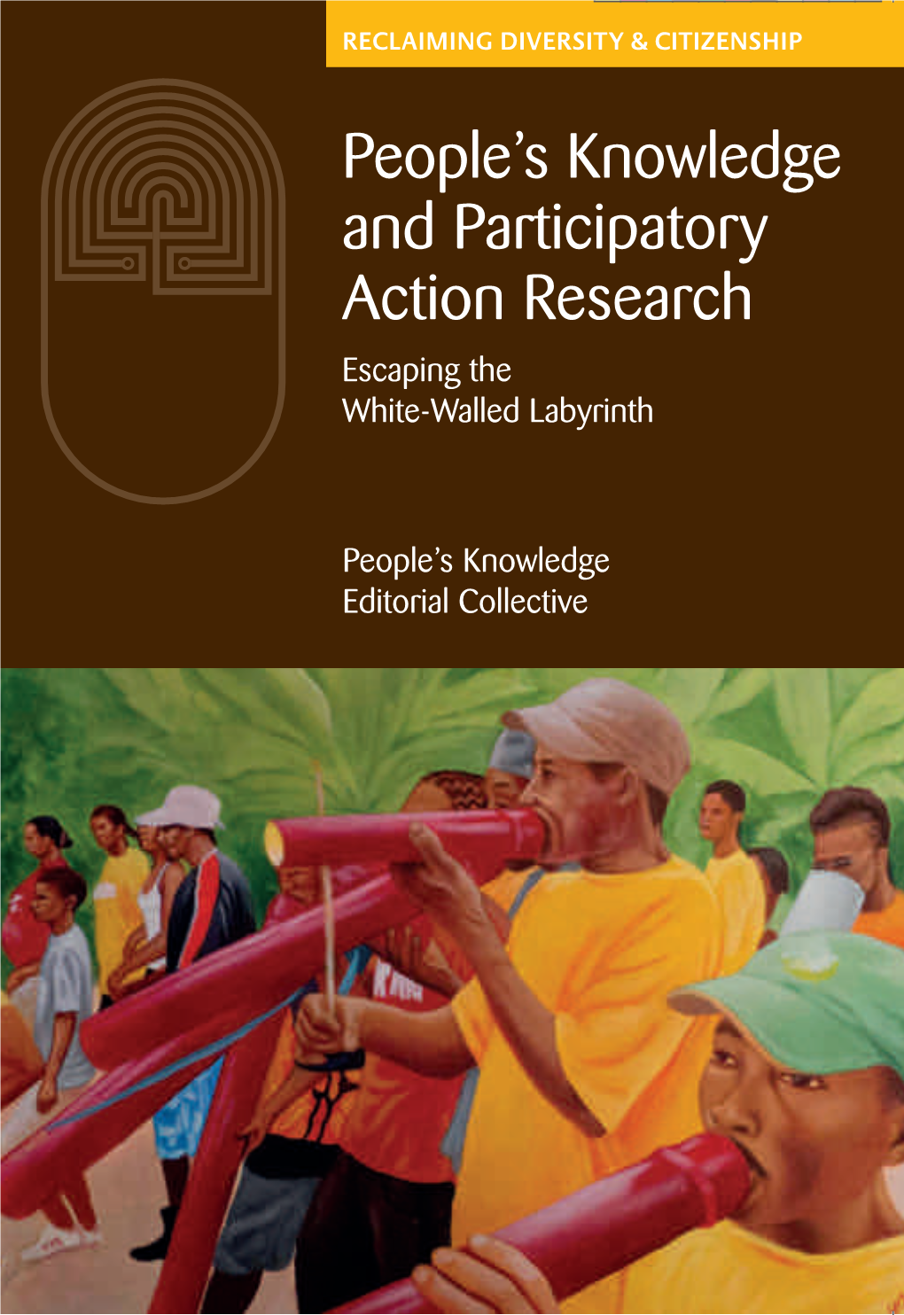 People's Knowledge and Participatory Action Research: Escaping The