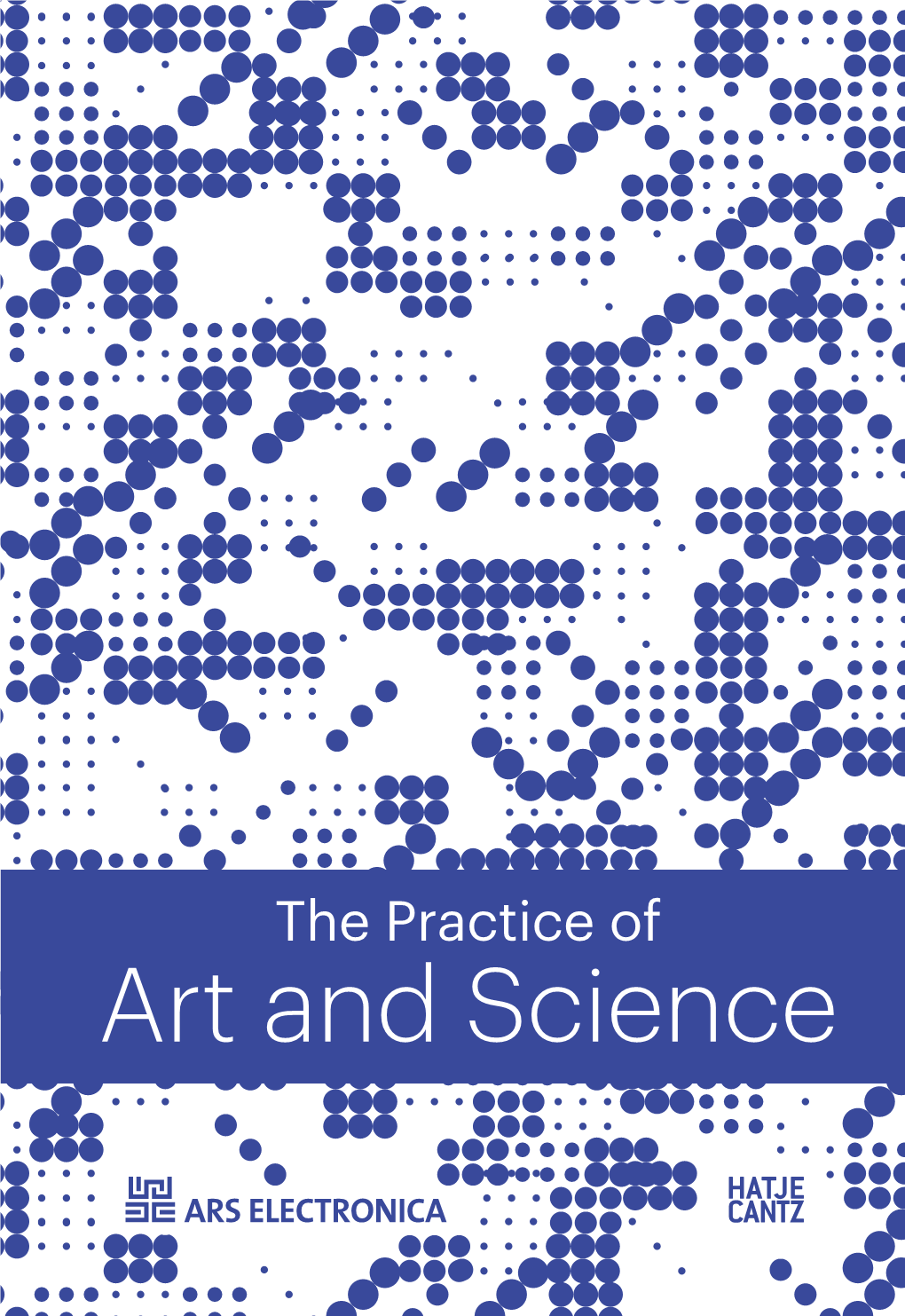 The Practice of Art and Science