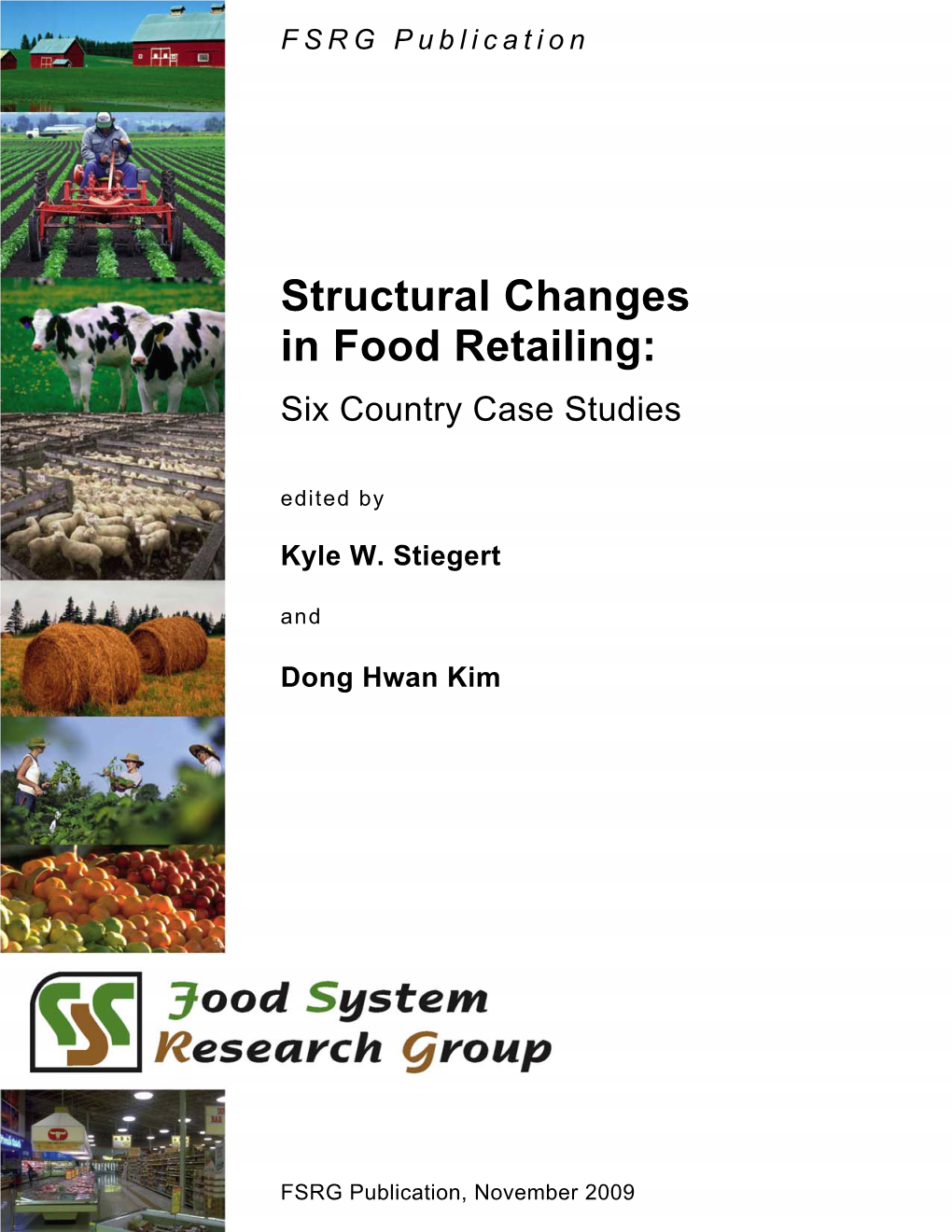 Structural Changes in Food Retailing: Six Country Case Studies