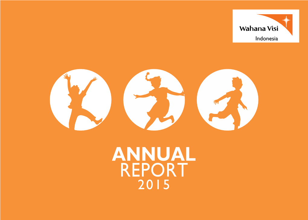 ANNUAL REPORT 2015 Organization Identity