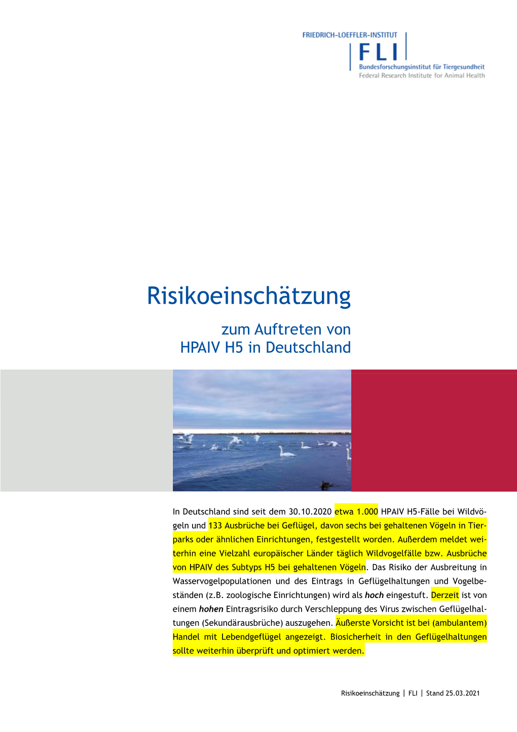 Risikoeinschätzung Zum Auftreten Von HPAIV H5 in Deutschland, Stand 25.03.2021