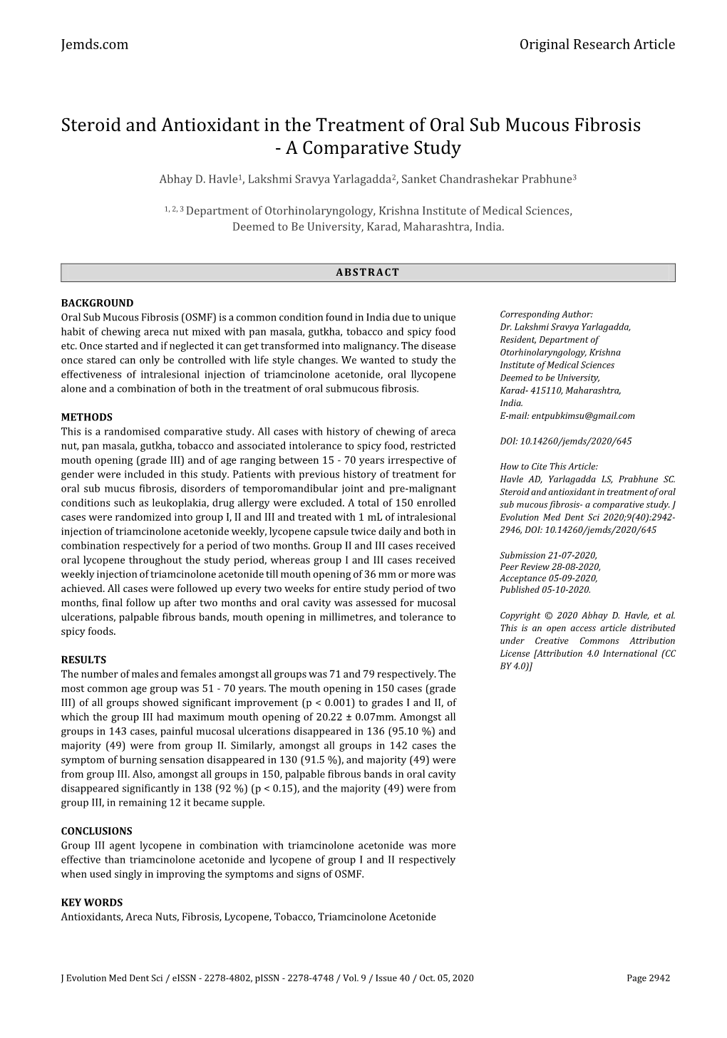 Steroid and Antioxidant in the Treatment of Oral Sub Mucous Fibrosis - a Comparative Study