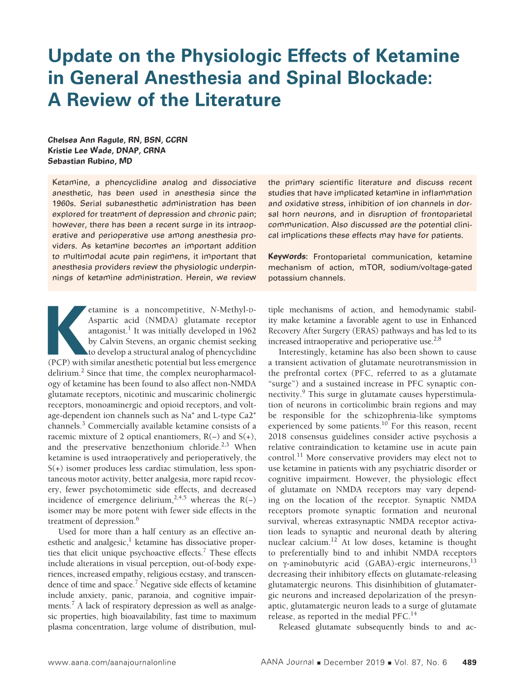 Ketamine in General Anesthesia and Spinal Blockade: a Review of the Literature