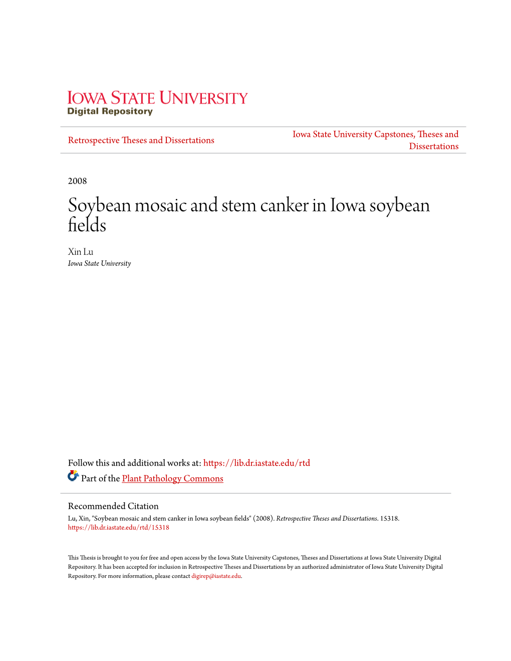 Soybean Mosaic and Stem Canker in Iowa Soybean Fields Xin Lu Iowa State University