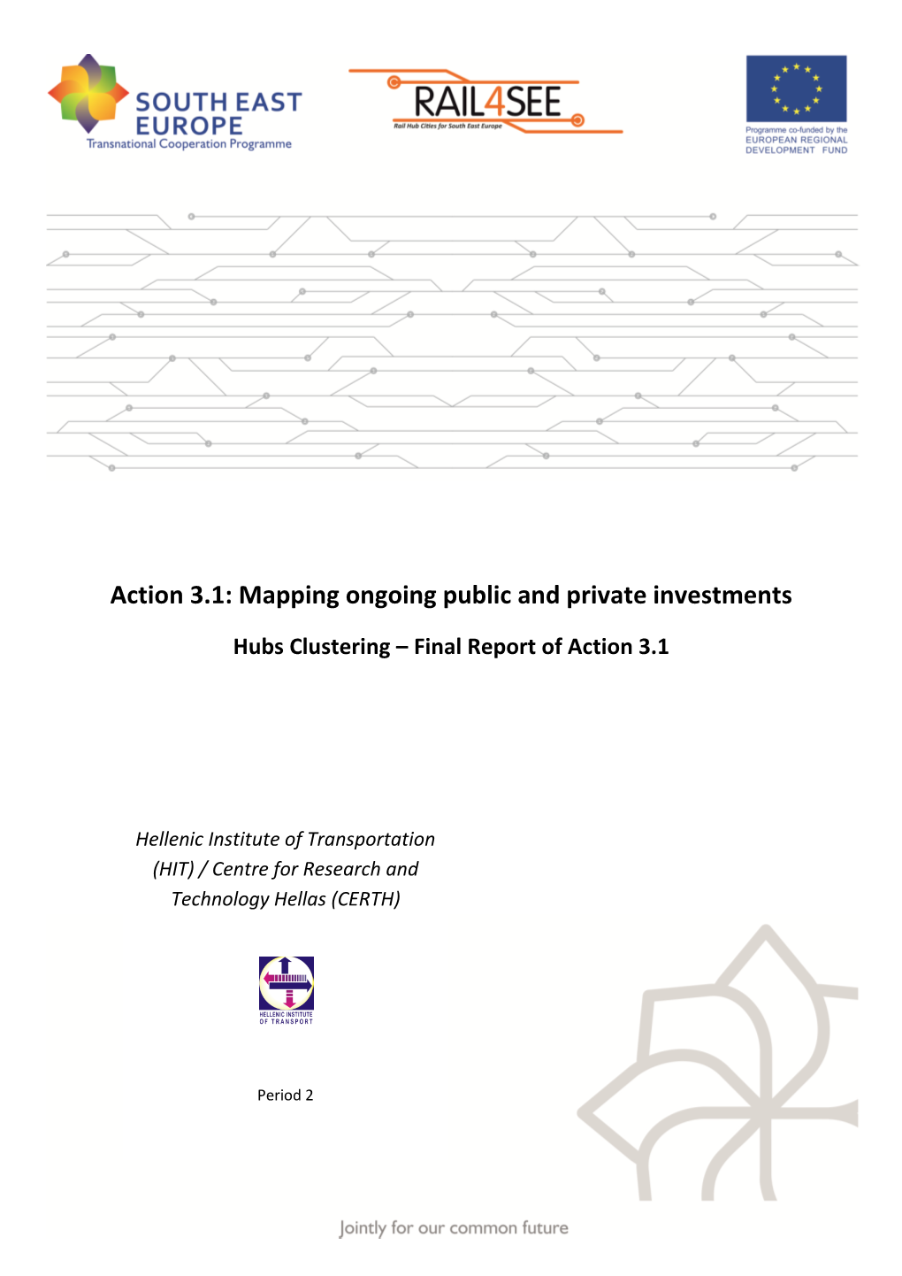 Action 3.1: Mapping Ongoing Public and Private Investments