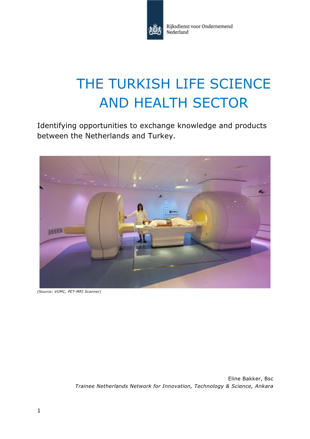 The Turkish Life Science and Health Sector