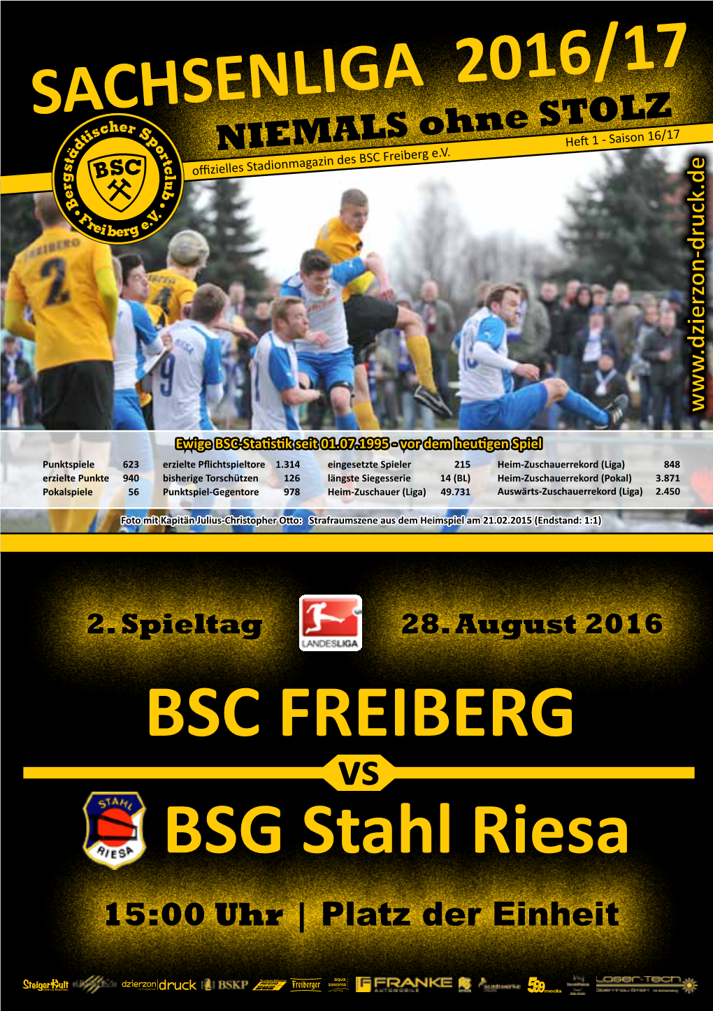 BSG Stahl Riesa 15:00 Uhr | Platz Der Einheit Herzlich Willkommen in Der Bergstadt Liebe Freiberger Fußballfreunde, Liebe Spieler Und Anhänger Der BSG Stahl Riesa