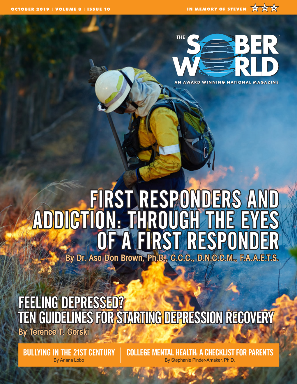 FIRST RESPONDERS and ADDICTION: THROUGH the EYES of a FIRST RESPONDER by Dr